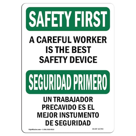 Signmission OSHA Sign, Careful Worker Best Bilingual, 18in X 12in Aluminum, 12" W, 18" L, Landscape OS-SF-A-1218-L-10749